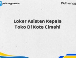 Loker Asisten Kepala Toko Di Kota Cimahi