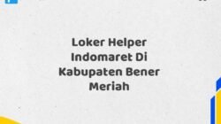 Loker Helper Indomaret Di Kabupaten Bener Meriah