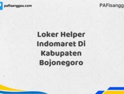 Loker Helper Indomaret Di Kabupaten Bojonegoro Tahun 2025 (Ayo Lamar, Waktu Terbatas)