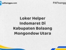 Loker Helper Indomaret Di Kabupaten Bolaang Mongondow Utara Tahun 2025 (Jangan Sampai Kehabisan, Daftar Sekarang)