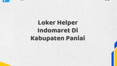Loker Helper Indomaret Di Kabupaten Paniai Tahun 2025 (Resmi)