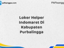 Loker Helper Indomaret Di Kabupaten Purbalingga Tahun 2025 (Ayo Segera Daftar)