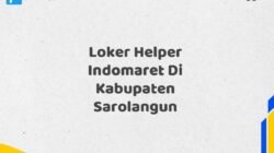 Loker Helper Indomaret Di Kabupaten Sarolangun Tahun 2025 (Info Penting yang Perlu Anda Ketahui)