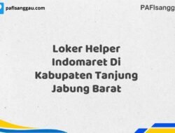 Loker Helper Indomaret Di Kabupaten Tanjung Jabung Barat Tahun 2025 (Lamar Sekarang atau Menyesal Kemudian)