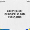 Loker Helper Indomaret Di Kota Pagar Alam Tahun 2025 (Jangan Terlambat, Daftar Sekarang!)