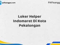 Loker Helper Indomaret Di Kota Pekalongan Tahun 2025 (Lamar Sekarang atau Menyesal Kemudian)