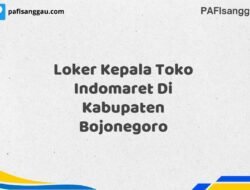 Loker Kepala Toko Indomaret Di Kabupaten Bojonegoro Tahun 2025 (Daftar Sekarang)