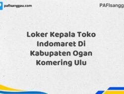 Loker Kepala Toko Indomaret Di Kabupaten Ogan Komering Ulu Tahun 2025 (Tunggu Apa Lagi? Daftar Sebelum Terlambat)