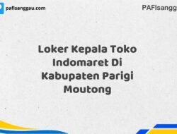 Loker Kepala Toko Indomaret Di Kabupaten Parigi Moutong Tahun 2025 (Pendaftaran Telah Dibuka)