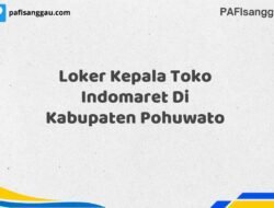 Loker Kepala Toko Indomaret Di Kabupaten Pohuwato Tahun 2025 (Kesempatan Terbatas, Daftar Sekarang)
