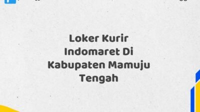 Loker Kurir Indomaret Di Kabupaten Mamuju Tengah