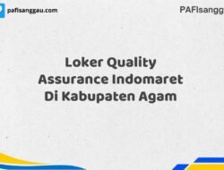 Loker Quality Assurance Indomaret Di Kabupaten Agam Tahun 2025 (Daftar Sekarang)