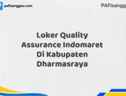 Loker Quality Assurance Indomaret Di Kabupaten Dharmasraya Tahun 2025 (Ayo Daftar Sekarang)
