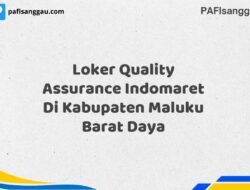 Loker Quality Assurance Indomaret Di Kabupaten Maluku Barat Daya Tahun 2025 (Ambil Peluang, Daftar Sekarang)