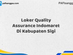 Loker Quality Assurance Indomaret Di Kabupaten Sigi Tahun 2025 (Ayo Lamar, Jangan Menunggu Terlalu Lama)
