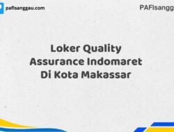 Loker Quality Assurance Indomaret Di Kota Makassar Tahun 2025 (Daftar Segera, Pendaftaran Hanya Terbatas)