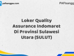 Loker Quality Assurance Indomaret Di Provinsi Sulawesi Utara (SULUT) Tahun 2025 (Ambil Kesempatan Ini, Daftar Sekarang)