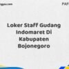 Loker Staff Gudang Indomaret Di Kabupaten Bojonegoro Tahun 2025 (Lamar Sekarang dan Jangan Tunda)