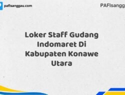 Loker Staff Gudang Indomaret Di Kabupaten Konawe Utara Tahun 2025 (Lamar Sebelum Slot Penuh)