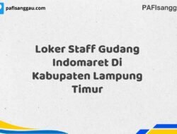 Loker Staff Gudang Indomaret Di Kabupaten Lampung Timur Tahun 2025 (Segera Lamar Sebelum Terlambat)