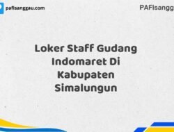 Loker Staff Gudang Indomaret Di Kabupaten Simalungun Tahun 2025 (Ambil Peluang, Daftar Sekarang)