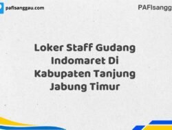 Loker Staff Gudang Indomaret Di Kabupaten Tanjung Jabung Timur Maret Tahun 2025 (Segera)