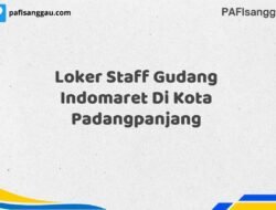 Loker Staff Gudang Indomaret Di Kota Padangpanjang Tahun 2025 (Apply Now)