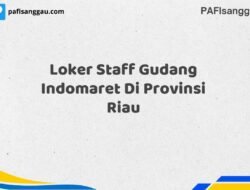 Loker Staff Gudang Indomaret Di Provinsi Riau Tahun 2025 (Segera Daftar Sebelum Terlambat)