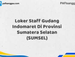 Loker Staff Gudang Indomaret Di Provinsi Sumatera Selatan (SUMSEL) Tahun 2025 (Lamar Sekarang dan Jangan Tunda)