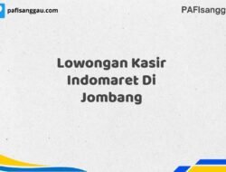 Lowongan Kasir Indomaret Di Jombang Tahun 2025 (Tahun Baru, Kesempatan Baru! Daftar Sekarang)
