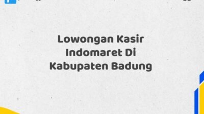 Lowongan Kasir Indomaret Di Kabupaten Badung Tahun 2025 (Pendaftaran Terbuka, Segera Daftar)