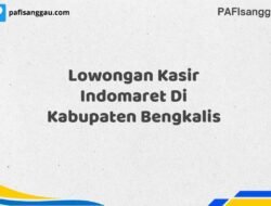 Lowongan Kasir Indomaret Di Kabupaten Bengkalis Tahun 2025 (Jangan Lewatkan, Daftar Sekarang)
