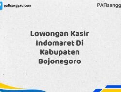 Lowongan Kasir Indomaret Di Kabupaten Bojonegoro Tahun 2025 (Tunggu Apa Lagi? Daftar Sekarang!)