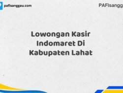 Lowongan Kasir Indomaret Di Kabupaten Lahat Tahun 2025 (Segera Ambil Kesempatan Ini)