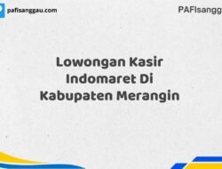 Lowongan Kasir Indomaret Di Kabupaten Merangin Tahun 2025 (Resmi)