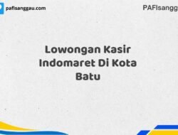 Lowongan Kasir Indomaret Di Kota Batu Tahun 2025 (Waktu Terbatas, Daftar Segera)