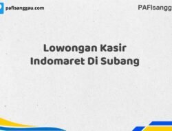 Lowongan Kasir Indomaret Di Subang Tahun 2025 (Pendaftaran Hanya Terbuka Beberapa Waktu)