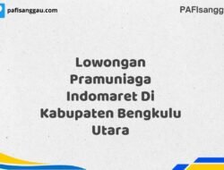 Lowongan Pramuniaga Indomaret Di Kabupaten Bengkulu Utara Tahun 2025 (Info Penting yang Perlu Anda Ketahui)