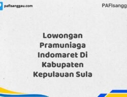Lowongan Pramuniaga Indomaret Di Kabupaten Kepulauan Sula Maret Tahun 2025 (Segera)