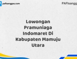 Lowongan Pramuniaga Indomaret Di Kabupaten Mamuju Utara Tahun 2025 (Jangan Terlambat, Daftar Sekarang!)