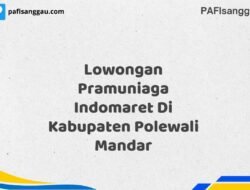 Lowongan Pramuniaga Indomaret Di Kabupaten Polewali Mandar Maret Tahun 2025 (Apply Now)