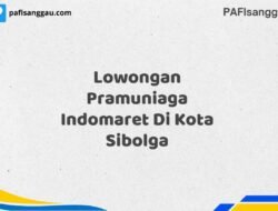 Lowongan Pramuniaga Indomaret Di Kota Sibolga Tahun 2025 (Jangan Terlambat, Daftar Sekarang!)