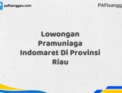 Lowongan Pramuniaga Indomaret Di Provinsi Riau Tahun 2025 (Apply Now)