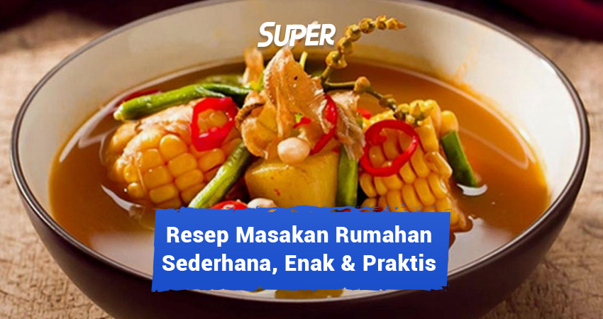 Resep Rumahan Anti Gagal 5 Menu Lezat Ekonomis!