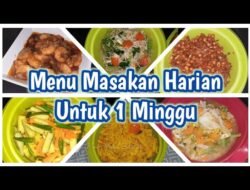 Resep Masakan Seminggu Simple Cepat Anti Ribet!